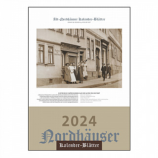 Alt-Nordhäuser Kalender-Blätter Kalender Nordhausen 2024